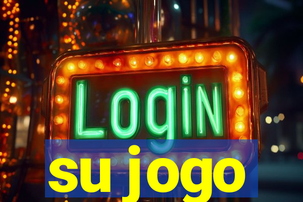 su jogo